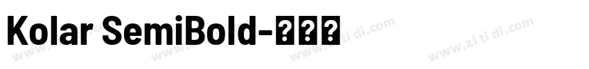 Kolar SemiBold字体转换